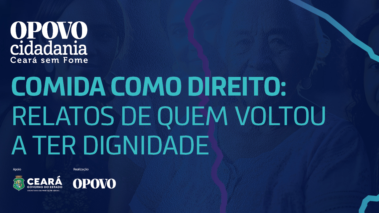 Comida como direito: relatos de quem voltou a ter dignidade #02