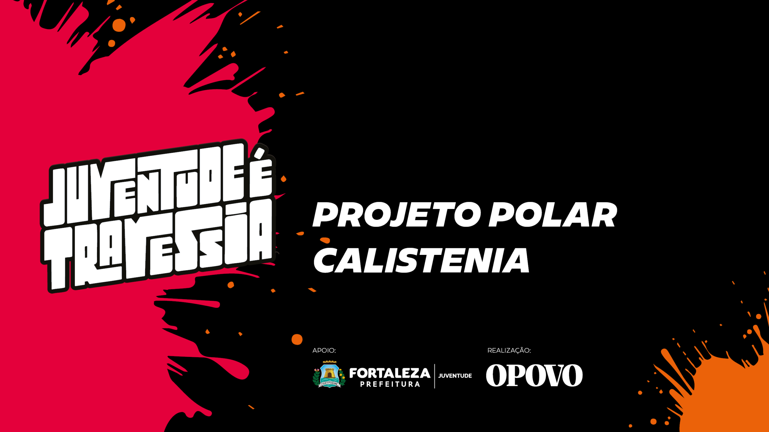 Da Praça do Polar para os Cartões Postais: A Calistenia ocupando Fortaleza!