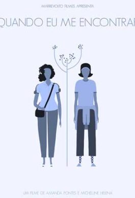 Cartaz - Quando Eu me encontrar, de Amanda Pontes e Michele Helena (Longa)